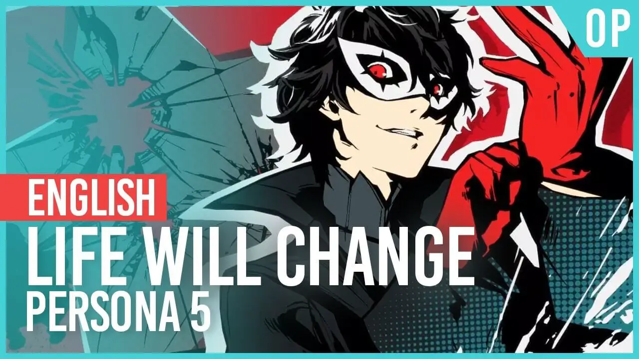 Best persona. Life will change persona 5. Persona 5 Life will change Lyrics. Persona песня. Persona 5 Life will change mp3.